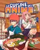 livre la cuisine des anime - mangez comme vos héros