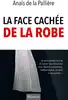 livre la face cachée de la robe