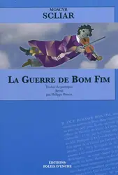livre la guerre de bom fim : non pas comme un quartier mais comme un pays, un tout petit pays