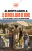 livre le dernier jour de rome : la cité de néron à la veille du grand incendie