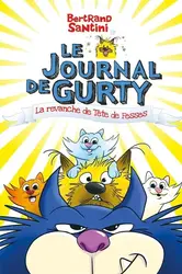 livre le journal de gurty tome 9 : la revanche de tête de fesses