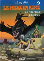 livre le mercenaire - tome 09 - les ancêtres disparus