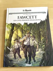 livre le monde volume 101 - fawcett les cités perdues d'amazonie - les grands personnages de l'histoire en bandes dessinées
