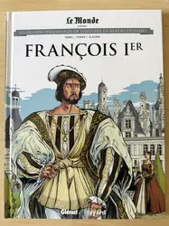 livre le monde volume 20 - françois 1er - les grands personnages de l'histoire en bandes dessinées