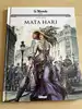 livre le monde volume 51 - mata hari - les grands personnages de l'histoire en bandes dessinées