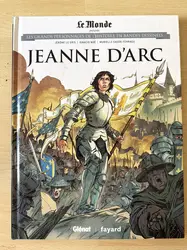 livre le monde volume 6 - jeanne d'arc - les grands personnages de l'histoire en bandes dessinées