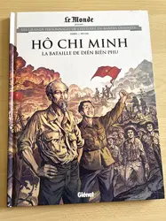 livre le monde volume 62 - hô chi minh la bataille de diên biên phu  - les grands personnages de l'histoire en bandes dessinées