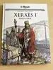 livre le monde volume 65 - xerxès 1er roi de perse - les grands personnages de l'histoire en bandes dessinées