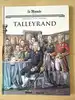 livre le monde volume 90 - talleyrand - les grands personnages de l'histoire en bandes dessinées