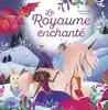 livre le royaume enchanté