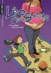livre léo cassebonbons t.1 - chou blanc pour les roses