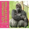 livre les animaux d'exception racontés aux enfants