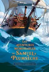 livre les aventures mémorables de samuel plumsèche : apprenti corsaire