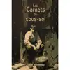 livre les carnets du sous - sol (french edition)