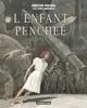 livre les cités obscures - l'enfant penchée