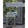 livre les effets décoratifs - dorrures, peintures et patines