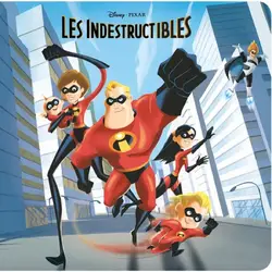livre les indestructibles