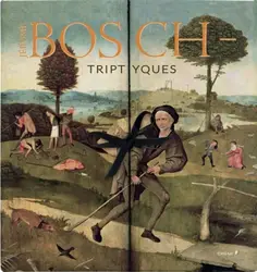 livre les triptyques de jérôme bosch