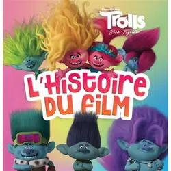 livre les trolls 3 : l'histoire du film