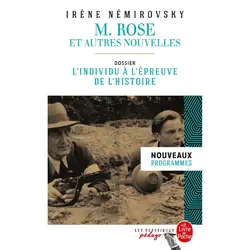 livre m. rose et autres nouvelles - dossier thématique : l'individu u00e0 l'épreuve de l'histoire