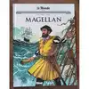 livre magellan, les grands personnages de l'histoire en bandes dessinées