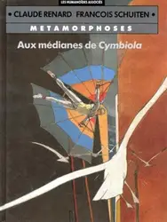 livre metamorphoses t.1 - aux medianes de cymbiola
