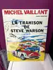 livre michel vaillant la trahison de steve warson