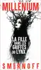 livre millénium - tome 8 : la fille dans les griffes du lynx - millénium 8