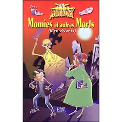livre momies et autres morts (bien vivants)