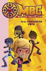 livre monster buster club tome 1 - ma première fête