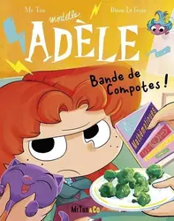 livre mortelle adèle tome 22 - bande de compotes !