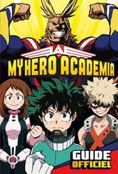 livre my hero academia : guide officiel