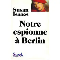 livre notre espionne a berlin
