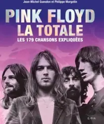 livre pink floyd - la totale - les 179 chansons expliquées