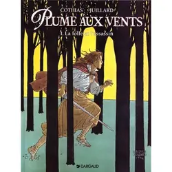 livre plume aux vents tome 1 : la folle et l'assassin