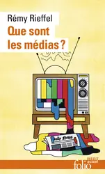 livre que sont les médias ? pratiques, identités, influences
