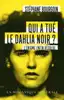 livre qui a tue le dahlia noir ? -  - poche