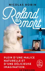 livre roland est mort