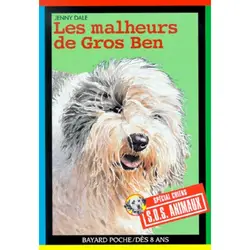 livre s.o.s. animaux t.102 - les malheurs de gros ben