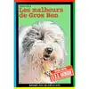 livre s.o.s. animaux t.102 - les malheurs de gros ben