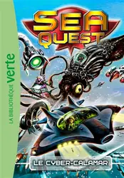 livre sea quest tome 1 - le cyber - calamar