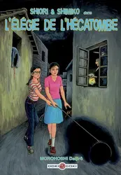livre shiori et shimiko t.3 - l'élégie de l'hécatombe