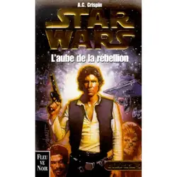 livre trilogie yan solo - l'aube de la rebelion