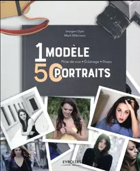 livre un modèle, 50 portraits - prise de vue ; éclairage ; poses