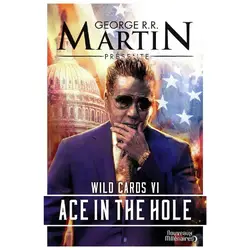 livre wild cards - tome 6 - ace in the hole