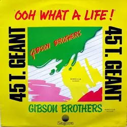 vinyle gibson brothers - ooh what a life ! (1979)