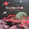 vinyle passion coco - saga cósmica (2021)