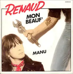 vinyle renaud - mon beauf' / manu (1977)