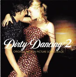 cd dirty dancing 2 (original motion picture soundtrack) (2004)