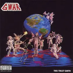 cd gwar - this toilet earth (1994)